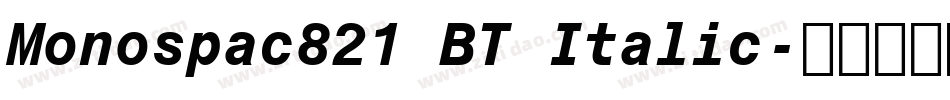 Monospac821 BT Italic字体转换